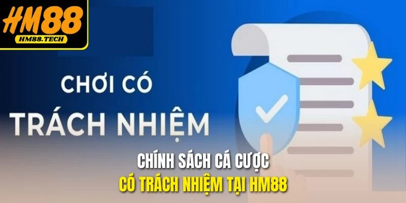Mục tiêu của HM88 trong cá cược có trách nhiệm