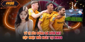 Tỷ lệ kèo bóng đá hôm nay